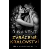 Zvrácené království (Rina Kent) Zvrácené království (Rina Kent)
