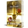 Srdcom a mečom Srdcom a mečom