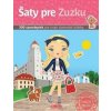 Šaty pre Zuzku - Krajníková Marie Šaty pre Zuzku - Krajníková Marie