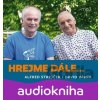 Hrejme dále… - Alfred Strejček Hrejme dále… - Alfred Strejček