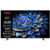 TCL 85T69C TCL 85T69C