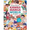 The Big Book of Kawaii Manga World Coloring The Big Book of Kawaii Manga World Coloring
