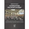 Alternatívne politické systémy Alternatívne politické systémy