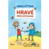 Angličtina hravé precvičovanie - Peter Nitsche Angličtina hravé precvičovanie - Peter Nitsche