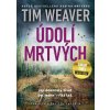 Údolí mrtvých - Tim Weaver Údolí mrtvých - Tim Weaver