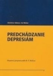 Predchádzanie depresiám - Christine Kühner, Iris Weber