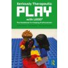 Seriously Therapeutic Play with LEGO (R) (Klassen,Kristen (Brickstorming,Ltd.,Manitoba,Canada),Hamilton,Alec (My Health and Mind,Queensland,Australia),Peabody,Mary Anne (University of Southern Maine,U Seriously Therapeutic Play with LEGO (R) (Klassen,Kristen (Brickstorming,Ltd.,Manitoba,Canada),Hamilton,Alec (My Health and Mind,Queensland,Australia),Peabody,Mary Anne (University of Southern Maine,U