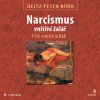 Audiokniha: Narcismus - vnitřní žalář - Vznik poruchy, průběh a možnosti jejího překonání Audiokniha: Narcismus - vnitřní žalář - Vznik poruchy, průběh a možnosti jejího překonání