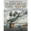 Gilbert and Ellis Islands - Pacific War Gilbert and Ellis Islands - Pacific War
