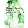 Human Figure Drawing: Drawing Gestures, Postures and Movements Human Figure Drawing: Drawing Gestures, Postures and Movements