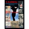 S karmou v zádech - Zdeněk Tarvan S karmou v zádech - Zdeněk Tarvan