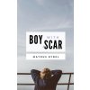 Boy With a Scar Boy With a Scar