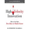 High Velocity Innovation - Radeka, Katherine (Katherine Radeka) High Velocity Innovation - Radeka, Katherine (Katherine Radeka)