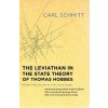 Leviathan in the State Theory of Thomas Hobbes (Carl Schmitt)(Brožovaná) Leviathan in the State Theory of Thomas Hobbes (Carl Schmitt)(Brožovaná)