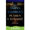 Plamen v temnotě - Sabaa Tahirová