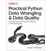 Practical Python Data Wrangling and Data Quality (Susan E. McGregor)(Brožovaná) Practical Python Data Wrangling and Data Quality (Susan E. McGregor)(Brožovaná)