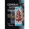 GENERAL SYSTEMS THEORY GENERAL SYSTEMS THEORY