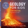 Geology for Kids: A Junior Scientist's Guide to Rocks, Minerals, and the Earth Beneath Our Feet (Brožovaná) Geology for Kids: A Junior Scientist's Guide to Rocks, Minerals, and the Earth Beneath Our Feet (Brožovaná)