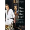 Man with a Blue Scarf - Martin Gayford Man with a Blue Scarf - Martin Gayford