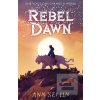 Rebel Dawn (Ann Sei Lin) Rebel Dawn (Ann Sei Lin)