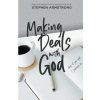 Making Deals with God (Armstrong Stephen Armstrong)(Brožovaná) Making Deals with God (Armstrong Stephen Armstrong)(Brožovaná)