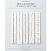 The Geometry of Hand Sewing - Natalie Chanin, Abrams The Geometry of Hand Sewing - Natalie Chanin, Abrams