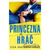 Princezna a hráč Princezna a hráč
