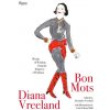 Diana Vreeland: Bon Mots (Alexander Vreeland,Luke Edward Hall)(Pevná) Diana Vreeland: Bon Mots (Alexander Vreeland,Luke Edward Hall)(Pevná)