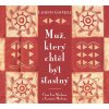 Muž, který chtěl být šťastný - CD (Čte Jan a Jaromír Meduna) - Laurent Gounelle Muž, který chtěl být šťastný - CD (Čte Jan a Jaromír Meduna) - Laurent Gounelle