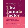 Female Factor (Dr Hazel Wallace)(Pevná) Female Factor (Dr Hazel Wallace)(Pevná)