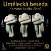 Umělecká beseda, komorní hudba členů Umělecká beseda, komorní hudba členů
