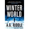 Winter World - A.G. Riddle Winter World - A.G. Riddle