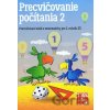 Precvičovanie počítania 2 - Lenka Tláskalová, Andrea Mráziková Precvičovanie počítania 2 - Lenka Tláskalová, Andrea Mráziková