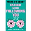 Esther is Now Following You Esther is Now Following You