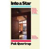 Into a Star (Puk Qvortrup)(Brožovaná) Into a Star (Puk Qvortrup)(Brožovaná)