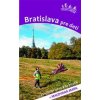 Bratislava pre deti - Daniel Kollár, Viera Poláková Bratislava pre deti - Daniel Kollár, Viera Poláková