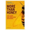 More Than Honey (Markus Imhoof,Claus-Peter Lieckfeld)(Brožovaná) More Than Honey (Markus Imhoof,Claus-Peter Lieckfeld)(Brožovaná)
