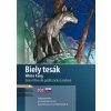 Biely tesák A1/A2 (AJ-SJ) - Dana Olšovská Biely tesák A1/A2 (AJ-SJ) - Dana Olšovská
