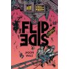 The Flip Side: A Graphic Novel - Jason Walz The Flip Side: A Graphic Novel - Jason Walz