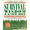 Survival Wisdom & Know How Survival Wisdom & Know How