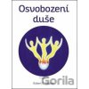 Osvobození duše - Robert E. Detzler Osvobození duše - Robert E. Detzler