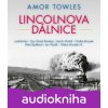Lincolnova dálnice - Amor Towles Lincolnova dálnice - Amor Towles