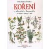 Koření a jeho užití - Dagmar Lánská Koření a jeho užití - Dagmar Lánská