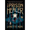 The Prison Healer The Prison Healer