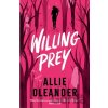 Willing Prey - Allie Oleander Willing Prey - Allie Oleander