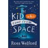 The Kid Who Came From Space The Kid Who Came From Space