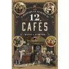 A History of Europe in 12 Cafes (Porter,Monica)(Pevná) A History of Europe in 12 Cafes (Porter,Monica)(Pevná)
