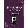 Silent Reading: Mo Du (Novel) Vol. 2 Silent Reading: Mo Du (Novel) Vol. 2