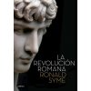 La revolución romana (Syme,Ronald)(Brožovaná) La revolución romana (Syme,Ronald)(Brožovaná)