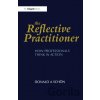 The Reflective Practitioner - Donald A. Schon The Reflective Practitioner - Donald A. Schon